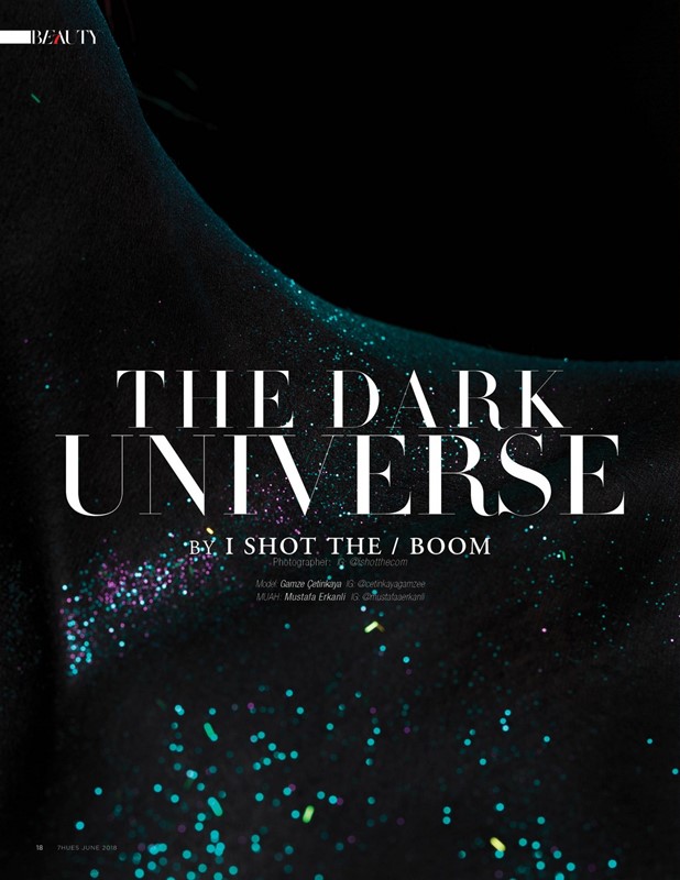 The Dark Universe _ 7 Hues Mag June ’18
